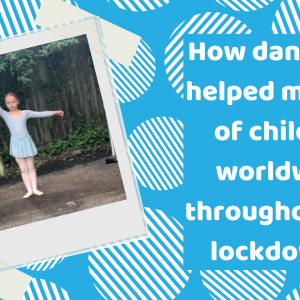 How dance has helped millions of children worldwide throughout the lockdowns!