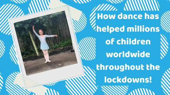 How dance has helped millions of children worldwide throughout the lockdowns!